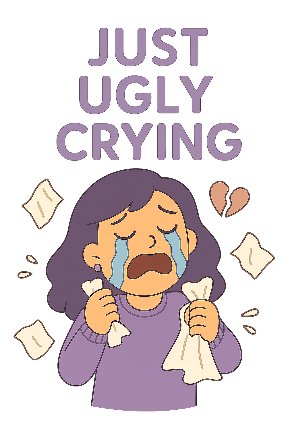 A cartoon-style woman with dark purple hair is sobbing dramatically, with large blue tears streaming down her face. She’s wearing a lavender sweater, clutching crumpled tissues in both hands, and surrounded by more flying tissues. A broken heart icon floats beside her, and above her head, the bold lavender text reads “JUST UGLY CRYING.” The illustration has a soft, glowing purple and peach-toned background, adding to the emotional intensity.
